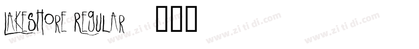 Lakeshore Regular字体转换